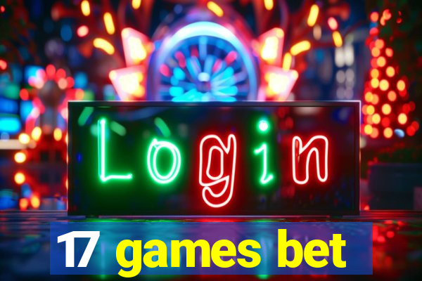 17 games bet